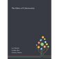 The Ethics of Cybersecurity - Hardcover