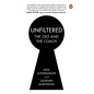 Unfiltered: The CEO and the Coach: A Confidential Coaching Conversation Made Public - Hardcover
