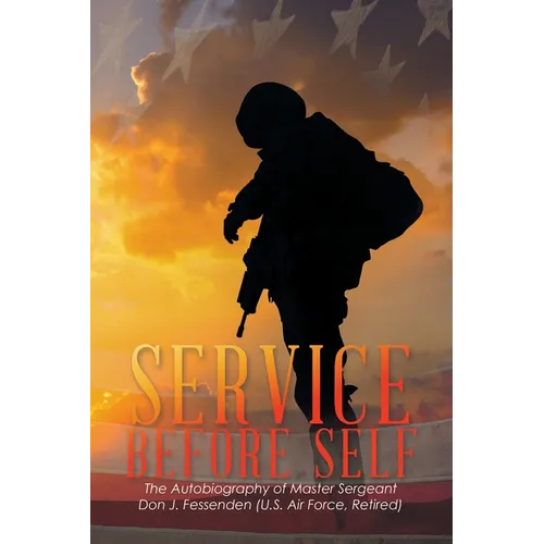 Service Before Self - Paperback