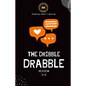 The Dribble Drabble Review Anthology 1: Issues I - V - Paperback