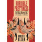 Horrible Prettiness: Burlesque and American Culture - Paperback