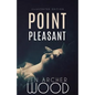 Point Pleasant: Illustrated Edition - Paperback