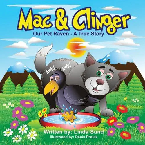 Mac & Clinger - Our Pet Raven - A True Story - Paperback