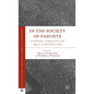 In the Society of Fascists: Acclamation, Acquiescence, and Agency in Mussolini's Italy - Hardcover