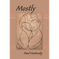 Mostly - Paperback