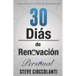 30 Días de Renovación Personal: Pasos para una fe y libertad inquebrantables - Paperback