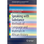Speaking with Substance: Methods of Language and Materials in African History - Paperback