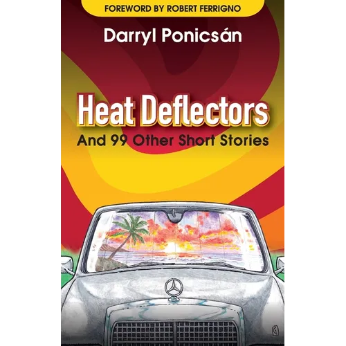 Heat Deflectors: and 99 Other Short Stories - Paperback