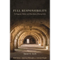 Full Responsibility: On Pragmatic, Political, and Other Modes of Sharing Action - Hardcover