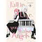Fall in Love, You False Angels 1 - Paperback