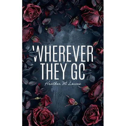 Wherever They Go - Paperback