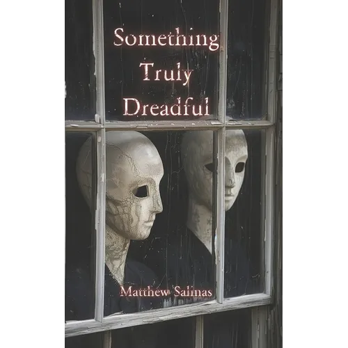 Something Truly Dreadful - Paperback