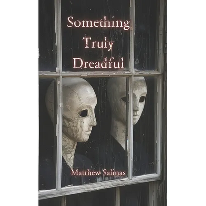 Something Truly Dreadful - Paperback