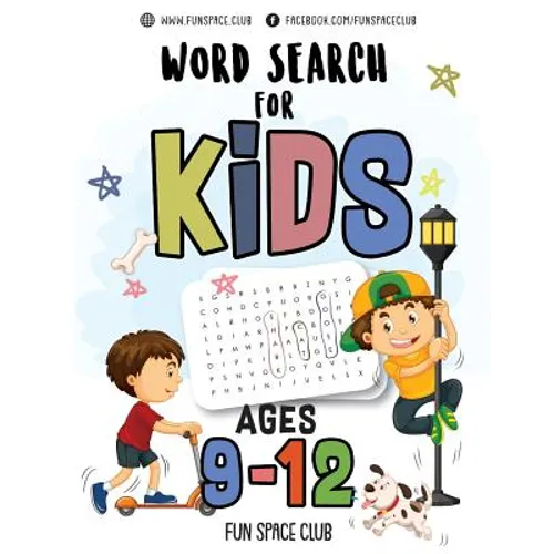 Word Search for Kids Ages 9-12: Word Search Puzzles for Kids Activity Books Ages 9-12 Grade Level 4 5 6 7 - Paperback