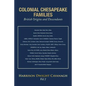 Colonial Chesapeake Families British Origins and Descendants: Vol.1 - Paperback