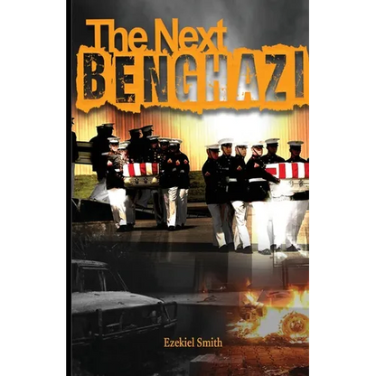 The Next Benghazi - Paperback