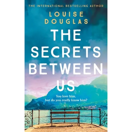 The Secrets Between Us - Hardcover