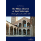 The Milan Church of Sant'Ambrogio: A Building History from 386 to 1200 - Paperback