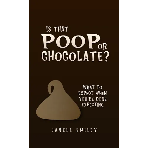 Is That Poop or Chocolate? - Hardcover