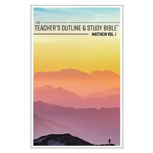The Teacher's Outline & Study Bible: Matthew Vol. 1 - Paperback