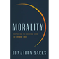Morality: Restoring the Common Good in Divided Times - Hardcover