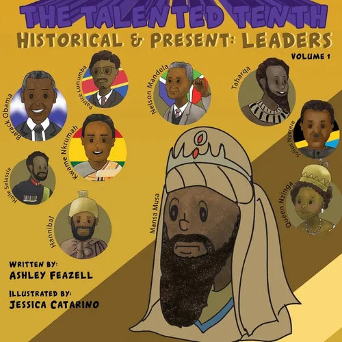The Talented Tenth Historical & Present: Leaders - Paperback