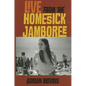 Live from the Homesick Jamboree - Paperback