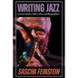 Writing Jazz: Conversations with Critics and Biographers - Paperback