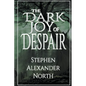 The Dark Joy Of Despair - Paperback