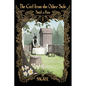The Girl from the Other Side: Siúil, a Rún Deluxe Edition I (Vol. 1-3 Hardcover Omnibus) - Hardcover