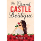 The Grand Castle Boutique - Paperback