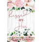 Kissed By Her - Paperback