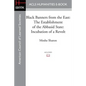 Black Banners from the East: The Establishment of the Abbasid State: Incubation of a Revolt - Paperback