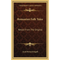 Romanian Folk Tales: Retold from the Original - Hardcover