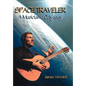 Space Traveler: A Musician's Odyssey - Hardcover
