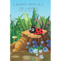 A Journey with Lila the Lady Bug: Exploring the Garden with Friends - Paperback