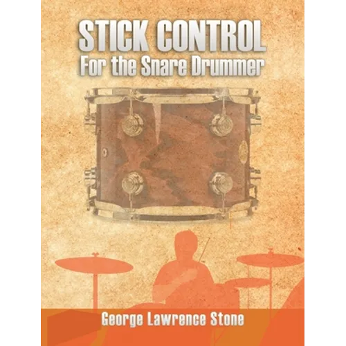 Stick Control: For the Snare Drummer - Hardcover