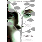 Habla / Speak (Spanish Edition) - Hardcover