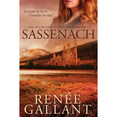 Sassenach (The Highland Legacy Series Book 3) - Paperback