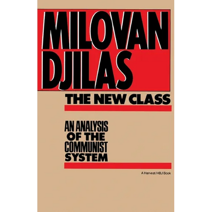 The New Class: An Analysis of the Communist System - Paperback