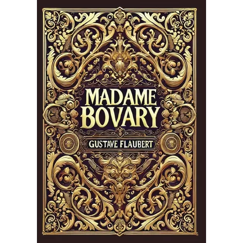 Madame Bovary (Collector's Edition) (Laminated Hardback with Jacket) - Hardcover
