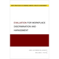 Evaluation for Workplace Discrimination and Harassment - Paperback