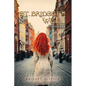 St. Bridget's Well: Tobar Bhride - Paperback
