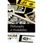 Philosophy & Probability C - Hardcover