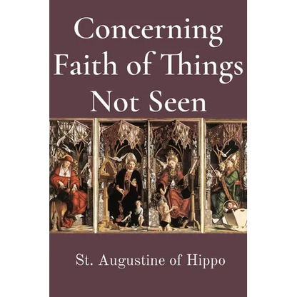 Concerning Faith of Things Not Seen - Paperback