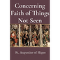 Concerning Faith of Things Not Seen - Paperback
