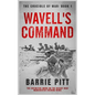 Wavell's Command: The Crucible of War Book 1 - Paperback
