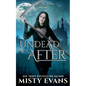 Undead Ever After - Paperback