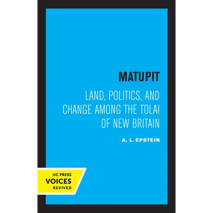 Matupit: Land, Politics, and Change Among the Tolai of New Britain - Paperback