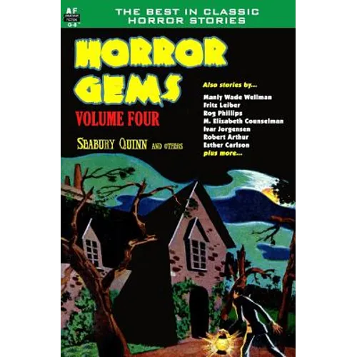 Horror Gems, Volume Four, Seabury Quinn and Others - Paperback